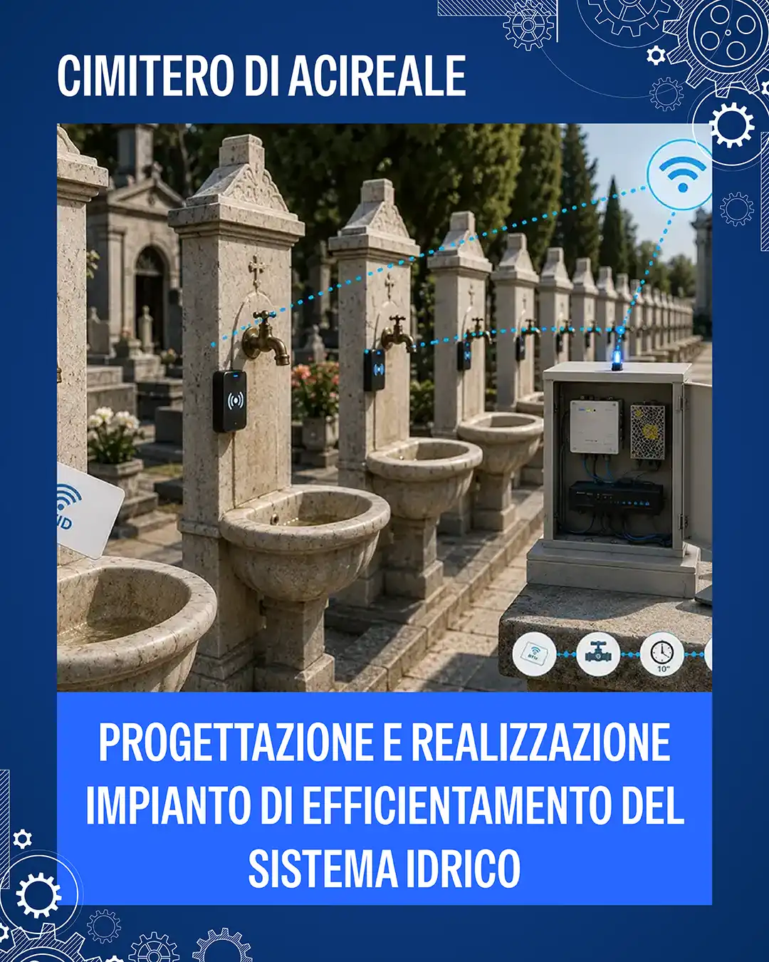 2025-05-10 San Sebastiano Srl – Progettazione e Realizzazione di un impianto di efficientamento del sistema idrico del Cimitero di Acireale